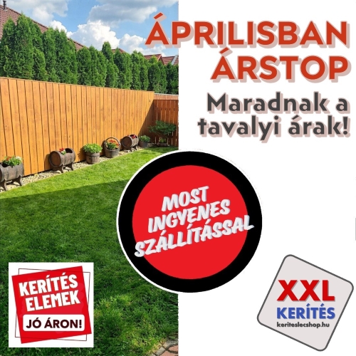 kerítés elemek áprilisban akciós áron vásárolhatóak